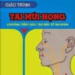 Ebook Tai – Mũi – Họng – PGS. TS. Nguyễn Tư Thế