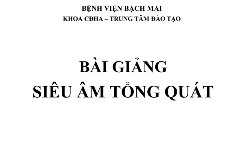 Siêu âm Tổng quát, Phạm Minh Thông (BV Bạch Mai)